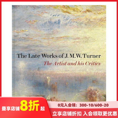【现货】特纳的晚期作品The Late Works of J. M. W. Turner透纳英文原版