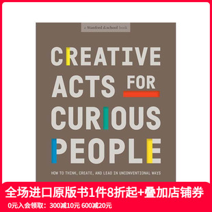 reative Acts 原版 预售 英文商业行销 People 好奇者创意行为 Curious for