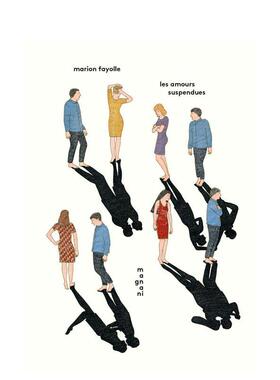 【现货】【Marion Fayolle】悬停的爱les amours suspendues 现当代法国图像小说法文原版 马里翁·法约勒 善本图书