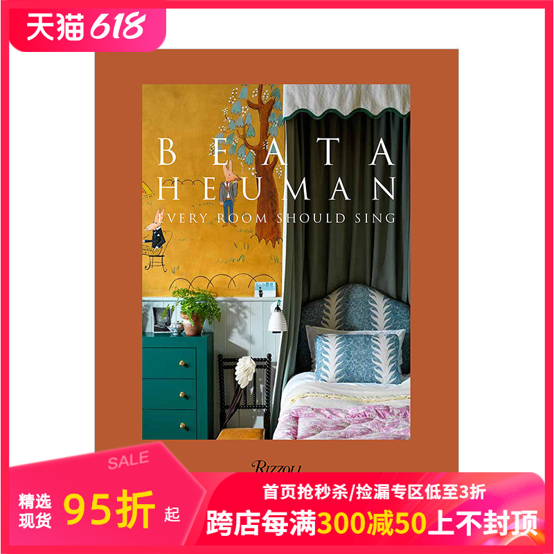 【预售】室内设计师Beata Heuman贝娅塔·休曼 Every Room Should Sing每个房间都在歌唱英文原版室内设计装修装潢色彩搭配指南