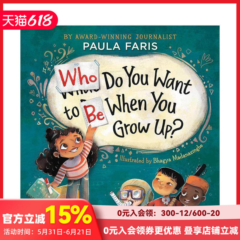 【预售】长大后你想成为谁？ Who Do You Want to Be When You Grow Up? 原版英文儿童绘本