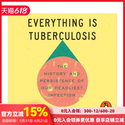 【预售】(预计3月出版)【Goodreads年度非虚构小说】一切都是结核病 Everything Is Tuberculosis 原版英文文学小说 善本图书