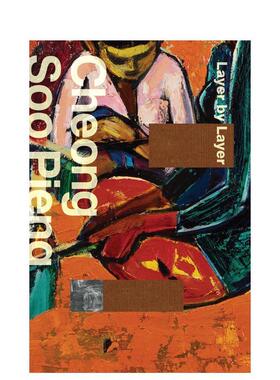 【预售】张书平：层层叠叠 Cheong Soo Pieng: Layer By Layer 原版英文艺术画册画集 善本图书
