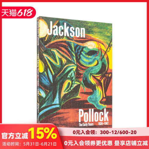 【现货】杰克逊·波洛克早期作品：1912-1956 Jackson Pollock The Early Years 原版英文艺术画册画集