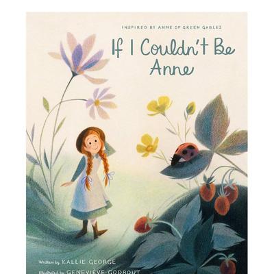 【现货】如果我不能成为安妮 IF I COULDN’T BE ANNE 原版英文儿童绘本