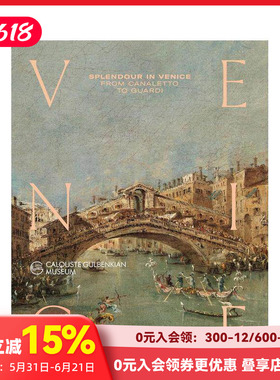 【预售】威尼斯辉煌：从卡纳莱托到瓜尔迪 Splendour in Venice : From Canaletto to Guardi 原版英文艺术画册画集