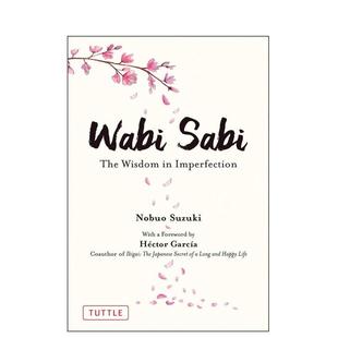 Imperfection 英文心灵励志 智慧 The Wisdom Sabi 侘寂：不完美中 Wabi 原版 预售