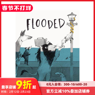【预售】【2023克劳斯·佛兰科奖】淹没 被洪水淹没 Flooded 作者Mariajo Ilustrajo 英文原版进口儿童艺术插画绘本 善本图书