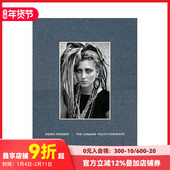 Ridgers 伦敦青年肖像 London The 英国摄影师Derek Portraits Youth 预售 原版 英文摄影作品集肖像