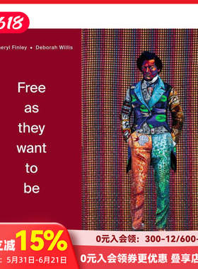 【预售】随心所欲：值得被纪念的艺术家们 Free as They Want to Be: Artists Committed to Memory 原版英文摄影作品集艺术
