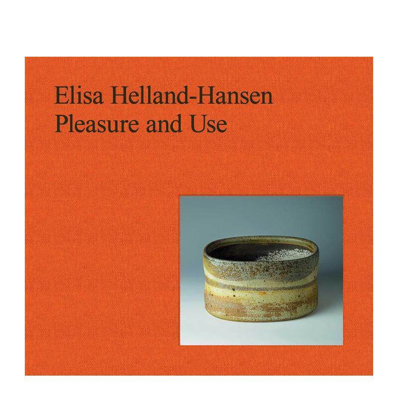 【现货】艾丽莎·赫兰-汉森：实用与愉悦 Elisa Helland-Hansen: Pleasure and Use 原版英文艺术画册画集 善本图书