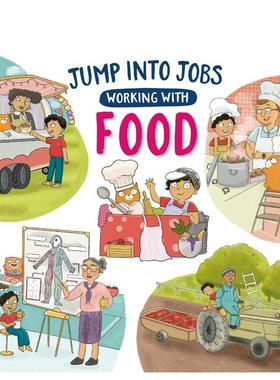 【现货】职业大冒险：从事食品工作 Jump into Jobs: Working with Food 原版英文儿童绘本 善本图书