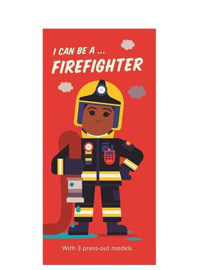 【现货】我可以成为...消防员 I Can Be A ... Firefighter 原版英文儿童趣味