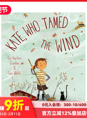 【预售】英文原版 Kate Who Tamed The Wind 驯风的凯特 获奖作家L