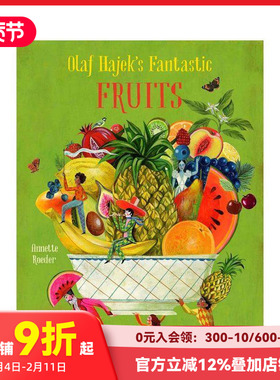 【现货】奥拉夫·哈耶克的奇妙水果 Olaf Hajek’s Fantastic Fruits 原版英文儿童绘本