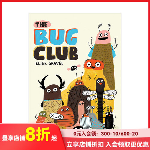 【现货】虫子俱乐部The Bug Club 插画家Elise Gravel 生活趣味自然百科主题幽默漫画 英文原版 善本图书
