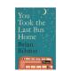 Bus You 你乘了 the 后一班公交回家 Took 预售 Home Bilston 英文诗歌 推特诗人Brian 原版 Last