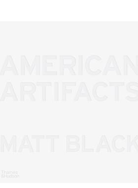 【现货】马特·布莱克：美国物品 American Artifacts 原版英文摄影作品集 T&H