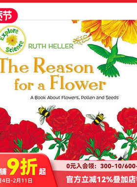 【预售】一朵花的原因 The Reason For A Flower 原版英文儿童绘本