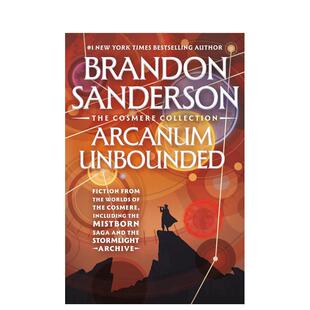 【预售】奥秘无界:科斯梅尔宇宙故事集 Arcanum Unbounded: The Cosmere Collection 原版英文文学小说 善本图书