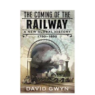 Coming New the 全球史 1850 英文人文历史 History 原版 到来：新 1750 The Railway Global 铁路 预售