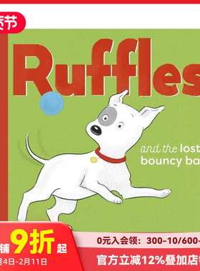 【预售】Ruffles和遗失的弹跳球（平装） Ruffles and the Lost Bouncy Ball 原版英文儿童绘本 善本图书