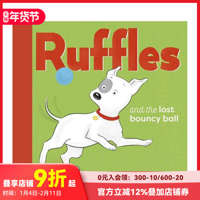 【预售】Ruffles和遗失的弹跳球（平装） Ruffles and the Lost Bouncy Ball 原版英文儿童绘本 善本图书
