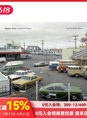 【现货】史蒂芬·肖尔：不寻常之地 Stephen Shore: Uncommon Places: The Complete Works 原版英文摄影作品集 善本图书