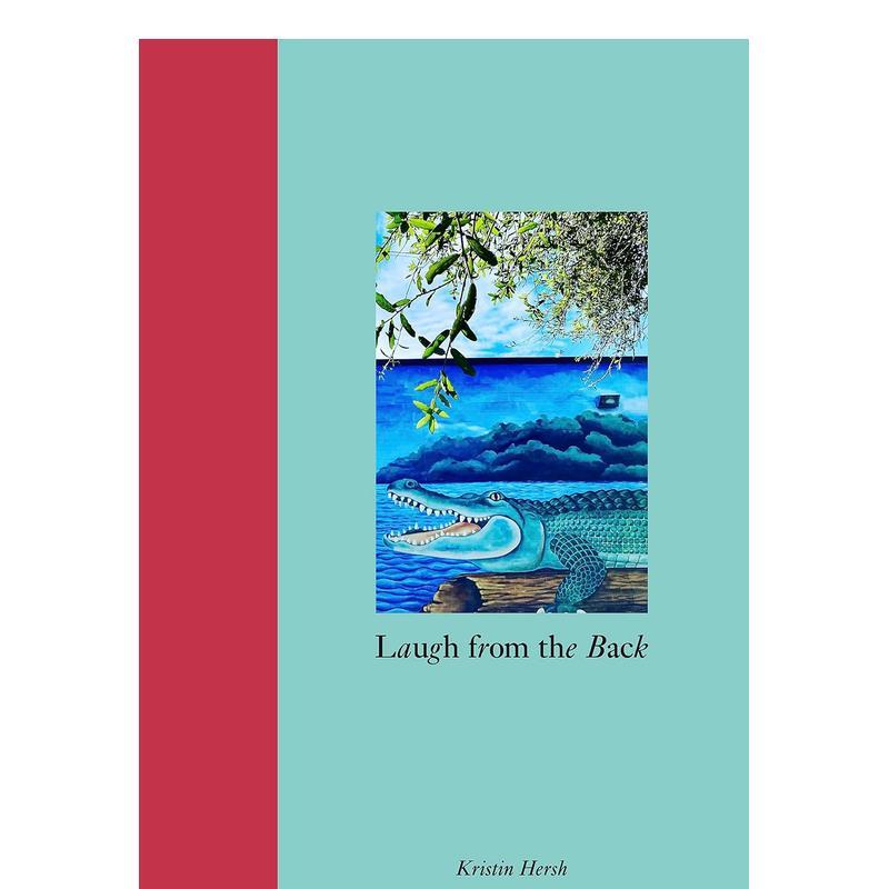 【预售】【歌词书】KRISTIN HERSH:笑着说 KRISTIN HERSH | Laugh from the Back 原版英文音乐 善本图书