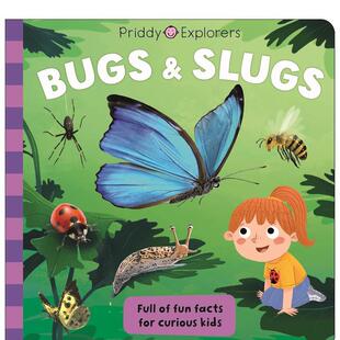 【预售】【普里迪探索者】虫子和鼻涕虫 Priddy Explorers: Bugs a