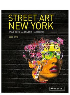 【现货】纽约街头艺术 Street Art New York: Revised  Updated & Expanded 原版英文艺术画册画集