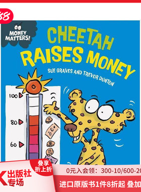 【预售】金钱小课堂：猎豹筹钱 Money Matters: Cheetah Raises Money 原版英文儿童绘本