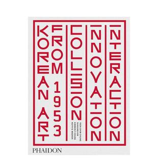 Korean 预售 创新 Art 原版 韩国艺术 1953 1953年以来 英文艺术画册画集 碰撞 from 互动