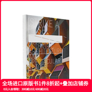 Strike Eccentric 现货 壮观空间 原版 饰 Spaces 奇异建筑 and Architecture Pose 英文室内设计装 Spectacular