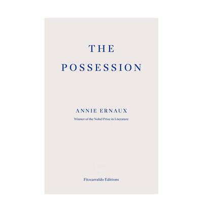 【现货】【2022年诺贝尔文学奖Annie Ernaux】占据 The Possession 安妮埃尔诺 女性文学 原版英文文学小说