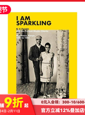 【预售】闪闪发光的我：N.V. Parekh肖像摄影工作室(1940-1980) I Am Sparkling: Mombasa  Kenya 原版英文摄影作品集艺术
