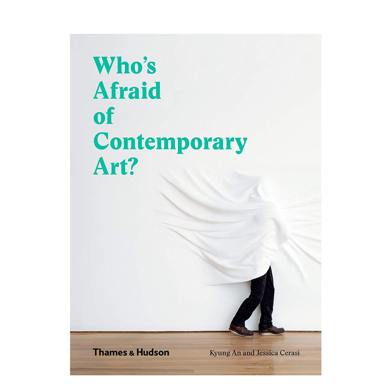 【现货】【T&H】Who‘s Afraid of Contemporary Art?谁怕当代艺术？英文原版