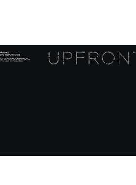 【预售】直面：纪实摄影师—一代人的世界 Upfront. Foto-reporters: A World Generation 原版英文摄影作品集