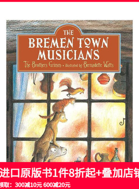 【预售】【伯纳黛特插画系列】不来梅小镇音乐家 Bremen Town Musi