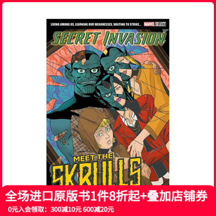 Skrulls 英文漫画书 Marvel Invasion Meet Secret 漫威精选：遇见斯克鲁人 Select 进口原版 The 预售
