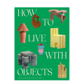 家具 Live 如何与家具共处：反向室内装 Objects 饰理念 with 现货 进口原版 善本图书 How 英文室内产品设计 改变空间格局