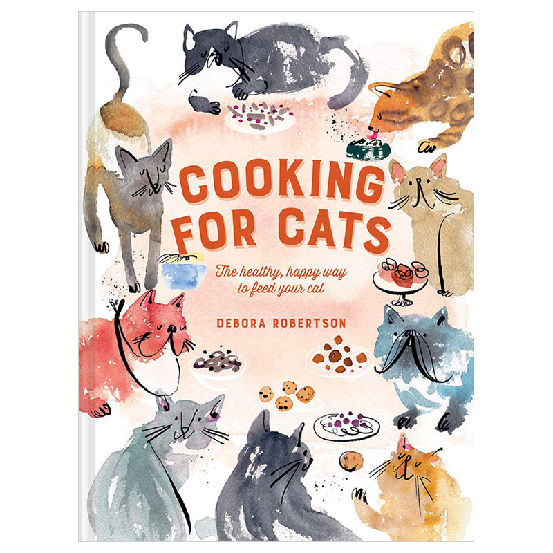 【现货】Cooking for Cats 猫咪食谱 二十道为宠物而设计的菜谱 英文原版