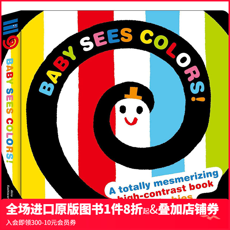 【预售】Baby Sees Colors : A Totally Mesmerizing High-Contrast Book For Babies，婴儿看到的颜色:KASHIWARA, AKIO 儿童故事
