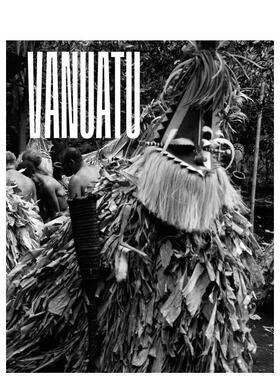 【现货】伯纳德·萨布里耶：瓦努阿图 Bernard Sabrier: Vanuatu 原版英文摄影作品集纪实
