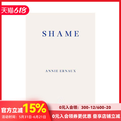 【预售】【诺贝尔文学奖作家Annie Ernaux】羞耻 Shame 原版英文小说 善本图书