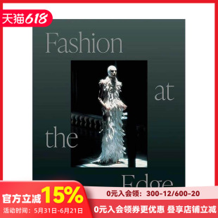 【预售】时尚边缘：奇观、现代性和致命性 Fashion at the Edge 进口原版英文服装设计艺术 善本图书