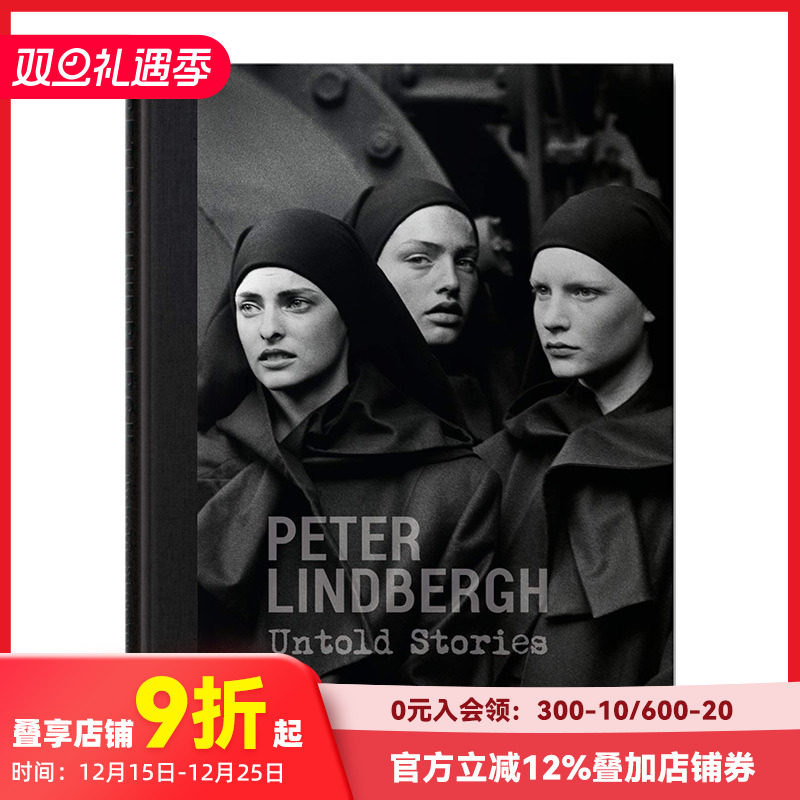 【现货】Peter Lindbergh. Untold Stories 彼得.林德伯格:数不清的故事