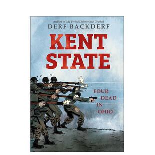 【预售】肯特州:俄亥俄州四人死亡 Kent State: Four Dead in Ohio 原版英文漫画书 善本图书