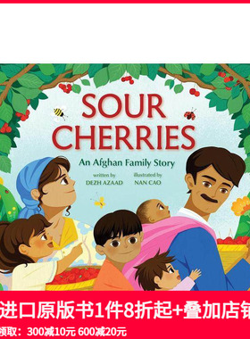 【预售】酸樱桃：阿富汗家庭的故事 Sour Cherries: An Afghan Fam