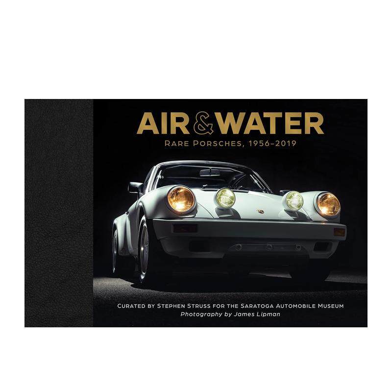 【预售】风与水:稀有保时捷典藏1956-2019 Air & Water: Rare Porsches, 1956-2019 原版英文工业产品设计 善本图书